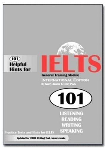 101 Helpful Hints For Ielts General Module