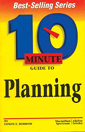 10 Minute Guide To Planning