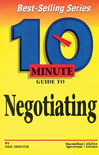 10 Minute Guide To Negotiating