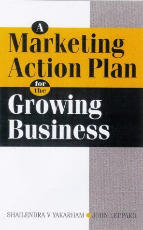 A Marketing Action Plan For The Growing Business