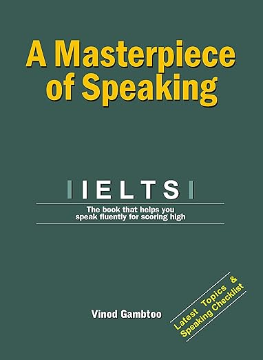 A Masterpiece Of Speaking Ielts