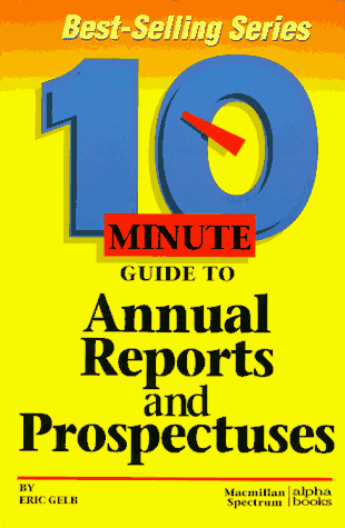 10 Minute Guide To Annual Reports And Prospectuses