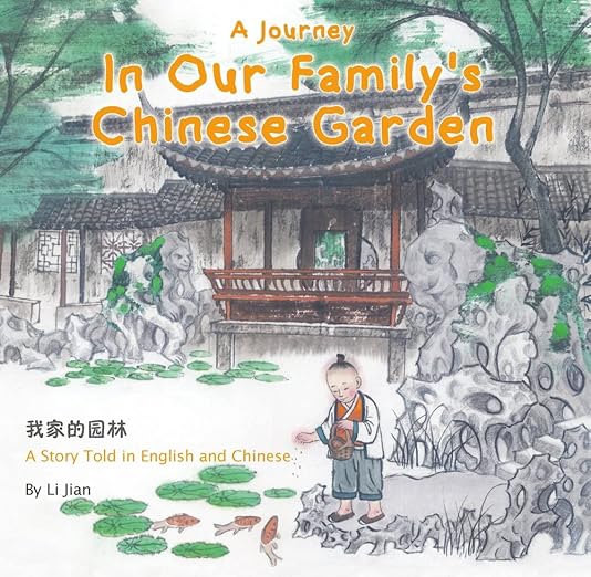 A Journey In Our Familys Chinese Garden