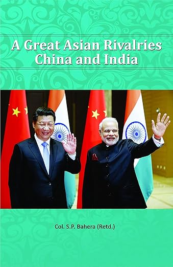 A Great Asian Rivalries China And India