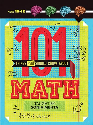 101 Things You Should Know About Math