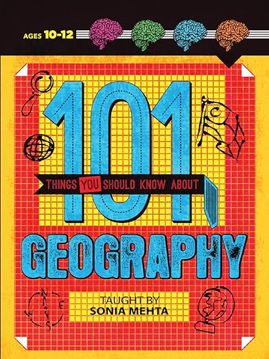 101 Things You Should Know About Geography